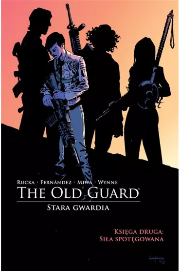 Stara Gwardia. Ksi�ga druga: Si�a spot�gowana - Gregory Rucka