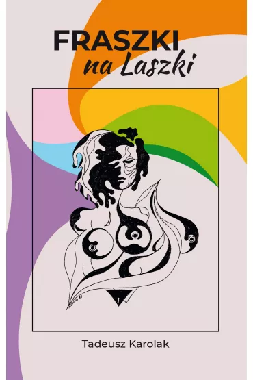 Fraszki na Laszki - Tadeusz Karolak