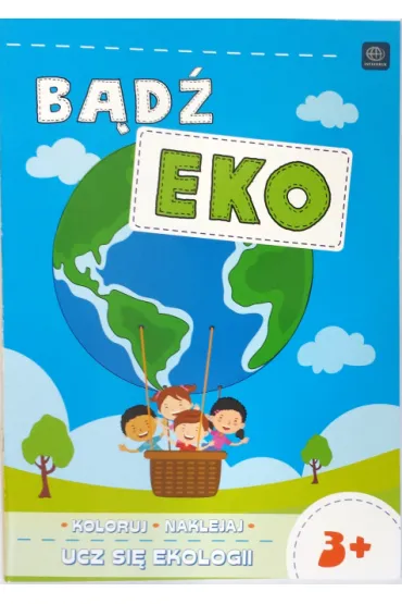 Kolorowanka A4/16 B�d� Eko z naklejkami - Ewa Gorzkowska-Parnas