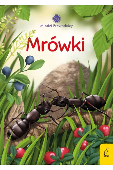 Mr�wki. M�odzi Przyrodnicy - Patrycja Zarawska