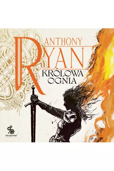 Audiobook Kr�lowa ognia. Trylogia Kruczy Cie� tom 3 mp3 - Anthony Ryan
