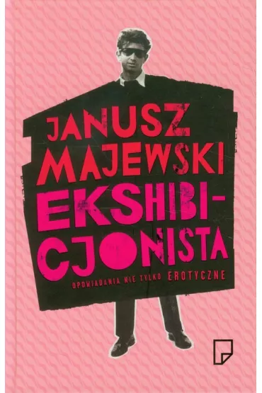 Ekshibicjonista - Janusz Majewski