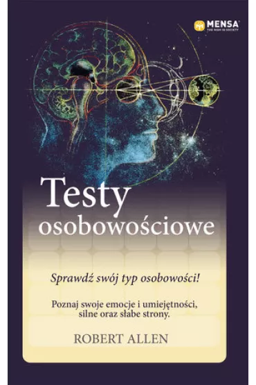 Mensa The High IQ Society. Testy osobowociowe - Allen Robert