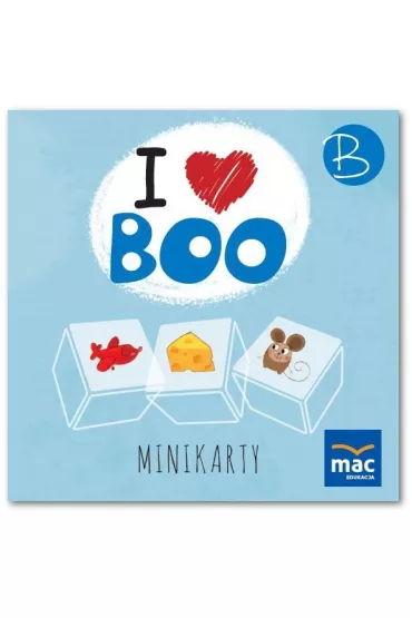Pakiet I love Boo. J�zyk angielski. Poziom B: Karty pracy, Wyprawka, Minikarty