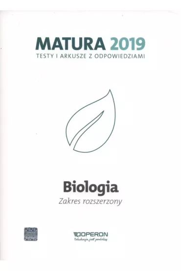 Biologia. Matura 2019. Testy i arkusze. Zakres rozszerzony - Anna Michalik, Kamil Kulpi�ski, Anna Tyc