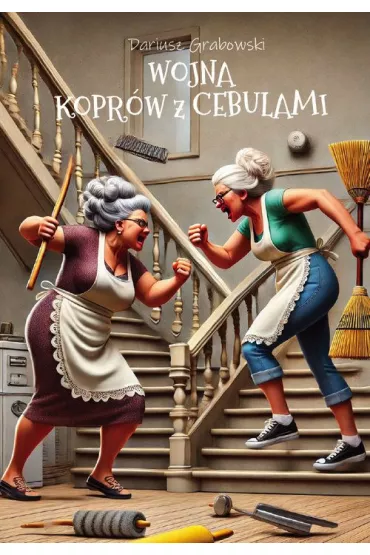 Wojna Koprw z Cebulami - Dariusz Grabowski