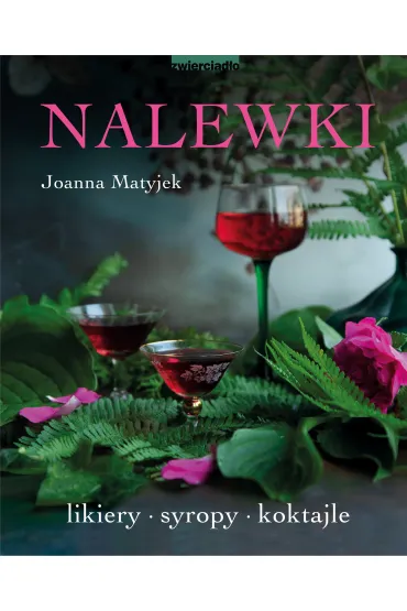 Nalewki - Joanna  Matyjek