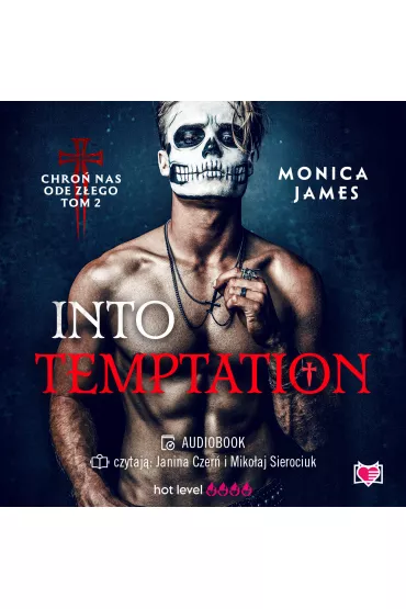 Audiobook Into Temptation. Chro� nas ode z�ego. Tom 2 mp3 - Monica James