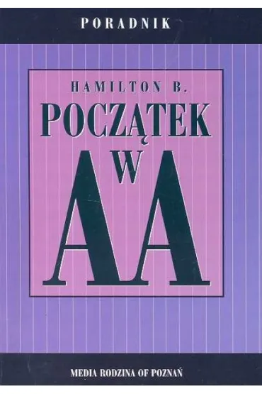 Pocz�tek w AA - B. Hamilton