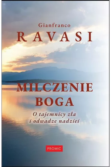 Milczenie Boga - Gianfranco Ravasi