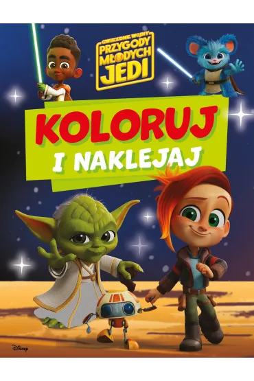 Koloruj i naklejaj. Gwiezdne wojny Przygody M�odych Jedi