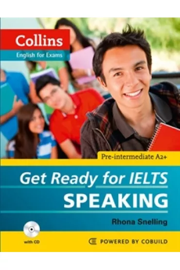 Get Ready for IELTS. Speaking. PB - Rhona Snelling