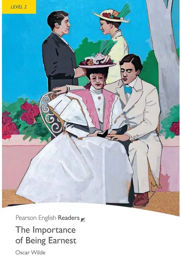 The Importance of Being Earnest. Book with Digital Version and audio. Level 2