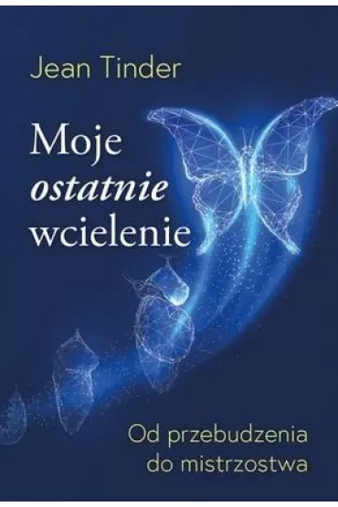 Moje ostatnie wcielenie - Jean Tinder