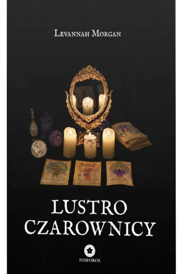 Lustro czarownicy - Morgan  Levannah