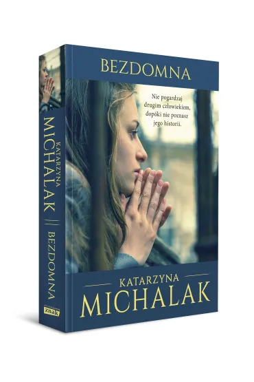 Bezdomna. Z �ycia wzi�te. Tom 2 - Katarzyna Michalak