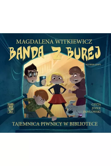 Audiobook Tajemnica piwnicy w bibliotece. Banda z Burej. Tom 1 CD - Magdalena Witkiewicz