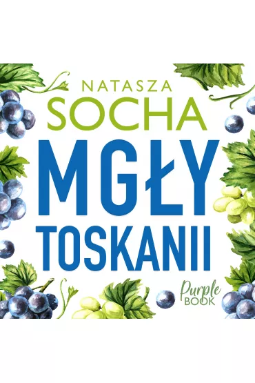 Audiobook Mg�y Toskanii mp3 - Natasza Socha