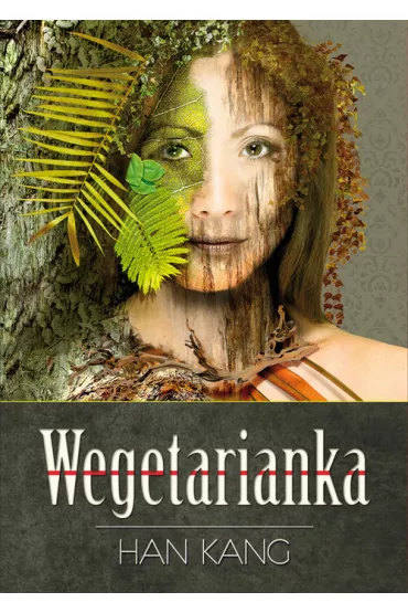 Wegetarianka - Han Kang