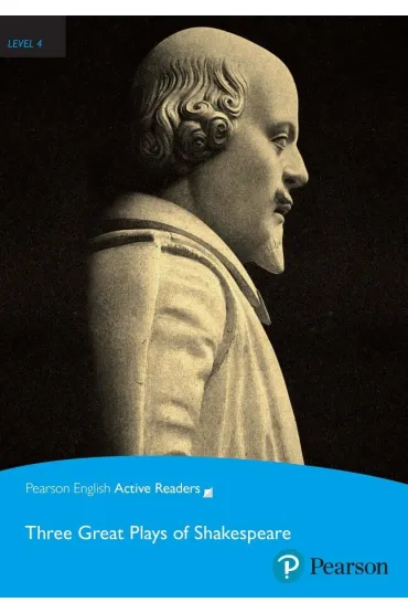PEAR. Three Great Plays of Shakespeare. Book with Digital Version and audio. Level 4