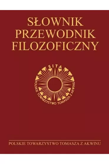 S�ownik-przewodnik filozoficzny. Osoby, problemy, terminy