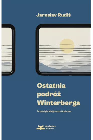 Ostatnia podr� Winterberga - Jaroslav Rudi�