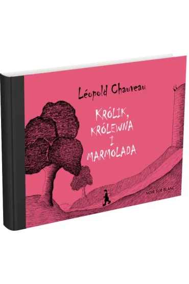 Kr�lik, kr�lewna i marmolada - Leopold  Chauveau