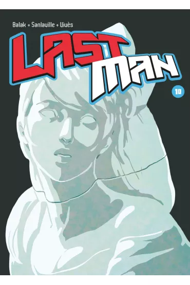 Lastman. Tom 10 - Bastien Vives, Michael  Sanlaville, Yves Balak