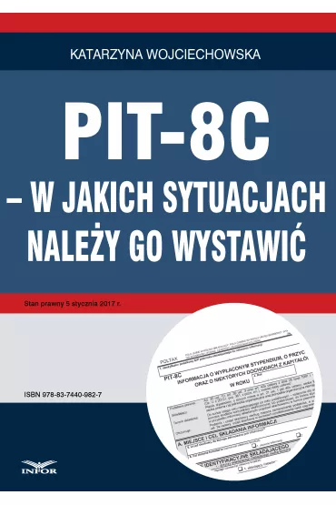 eBook PIT-8C kiedy go wype�ni� pdf - Katarzyna Wojciechowska