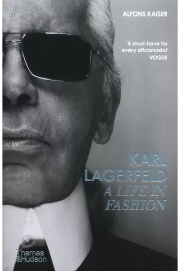 Karl Lagerfeld. A life in fashion wer. angielska - Alfons  Kaiser