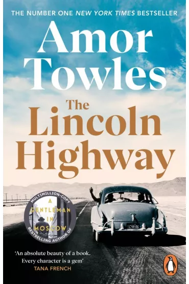 The Lincoln Highway - Amor Towles