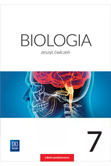 Biologia. Zeszyt �wicze�. Klasa 7. Szko�a podstawowa - Ewa Jastrz�bska, Ewa K�os, Ewa Py�ka-Gutowska, Wawrzyniec Kofta