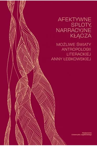 Afektywne sploty, narracyjne k��cza