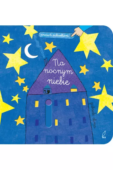 Przesu� paluszkiem. Na nocnym niebie