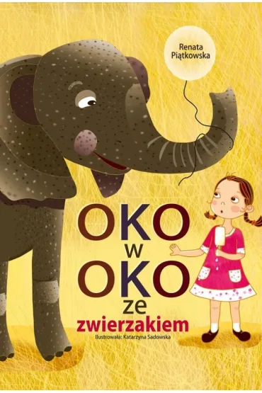 Oko w oko ze zwierzakiem - Renata Pi�tkowska