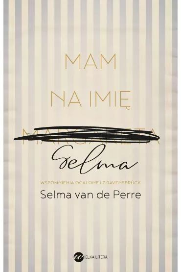 Mam na imi� Selma - Heide Bergmann, Selma van de Perre