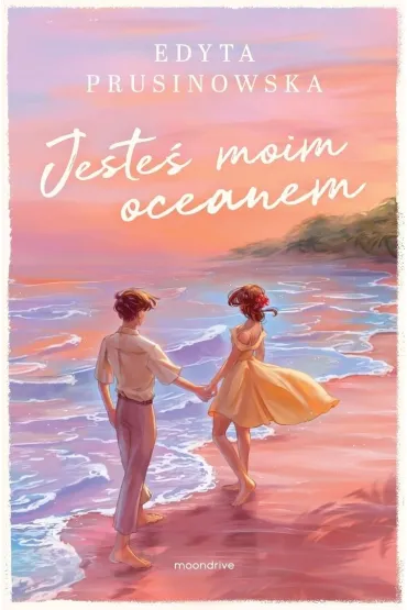 Jeste� moim oceanem - Edyta Prusinowska