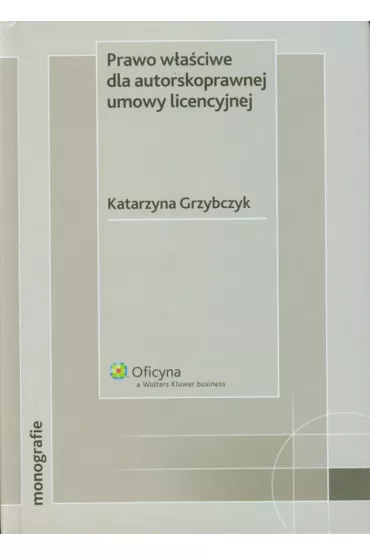 Prawo wlasnosciowe dla autorskoprawnej ...-wolters - Katarzyna Grzybczyk