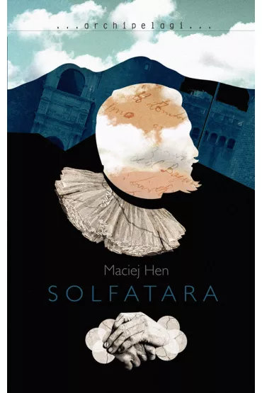 Solfatara - Maciej Hen
