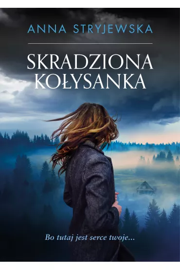 Skradziona ko�ysanka - Anna Stryjewska