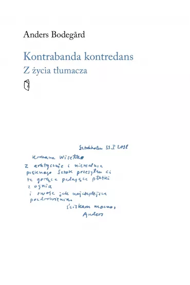 Kontrabanda kontredans. Z �ycia t�umacza - Anders Bodegard