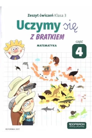 Uczymy si� z Bratkiem. Matematyka. Zeszyt �wicze� dla klasy 3 szko�y podstawowej. Cz�� 4