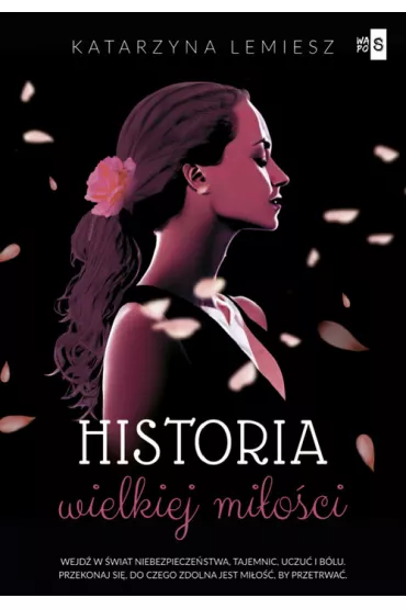 Historia wielkiej mi�o�ci - Katarzyna  Lemiesz