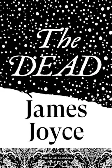The Dead - James Joyce