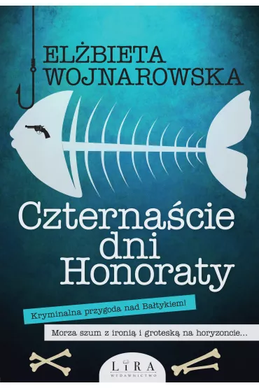 Czterna�cie dni Honoraty - El�bieta Wojnarowska
