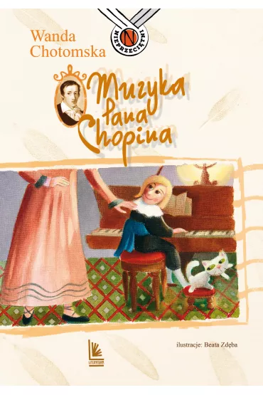Muzyka Pana Chopina + CD - Wanda Chotomska
