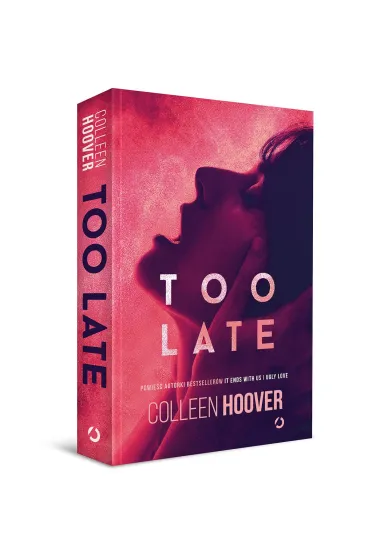 Too Late - Colleen Hoover