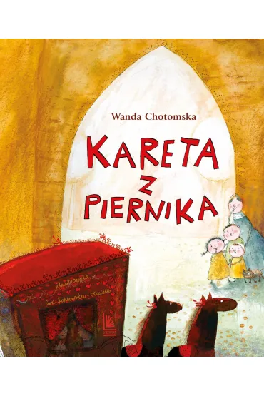 Kareta z piernika - Wanda Chotomska