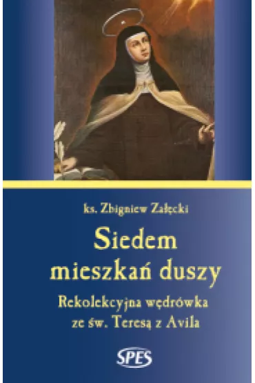 Siedem mieszka� duszy - Zbigniew Ks Za��cki
