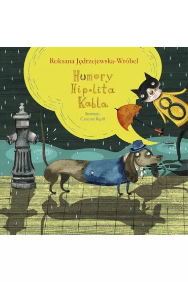 Humory Hipolita Kabla * - Roksana J�drzejewska-Wr�bel